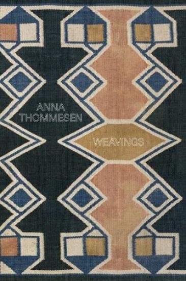 Kansikuva: Anna Thommesen: Weavings