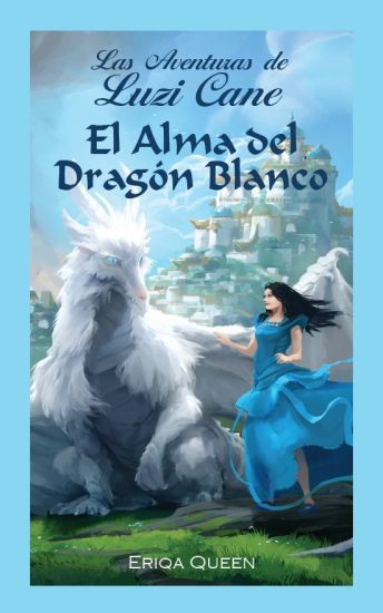 El Alma del Dragón Blanco