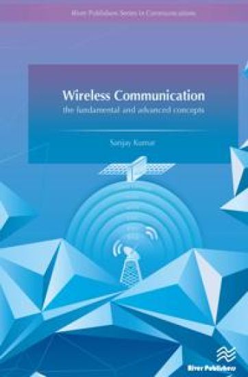 Wireless Communication-the fundamental and advanced concepts
