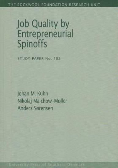 Job Quality by Entrepreneurial Spinoffs