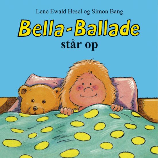 Bella-Ballade står op