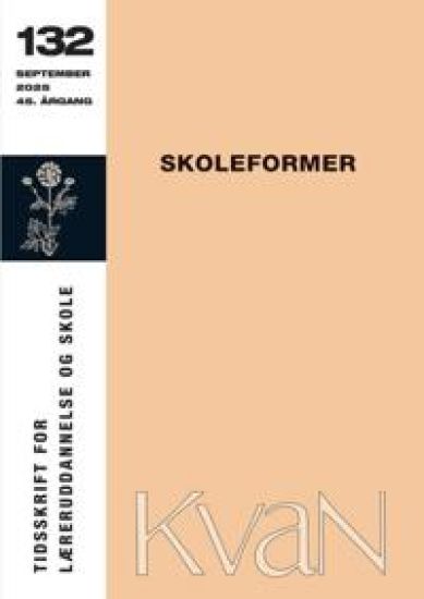 KvaN 132 -  Skoleformer