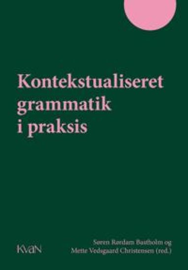 Kontekstualiseret grammatik i praksis