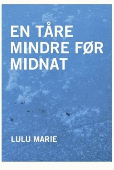En tåre mindre før midnat
