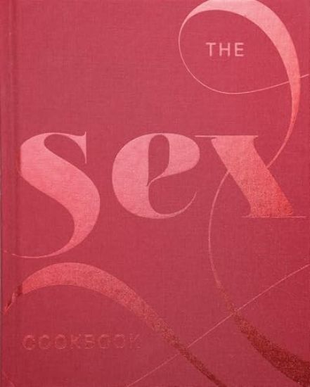 The Sex Cookbook