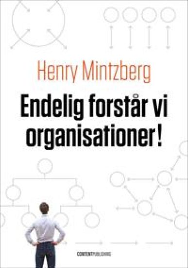 Endelig forstår vi organisationer!