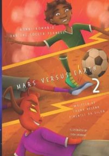 Ronni-Romario and the Soccer Planets - Mars Versus Earth