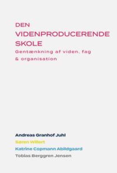 Den Videnproducerende Skole