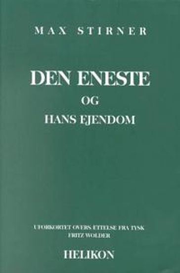 Den Eneste og hans ejendom