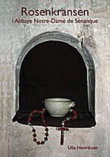 Rosenkransen i Abbaye Notre-Dame de Sénanque