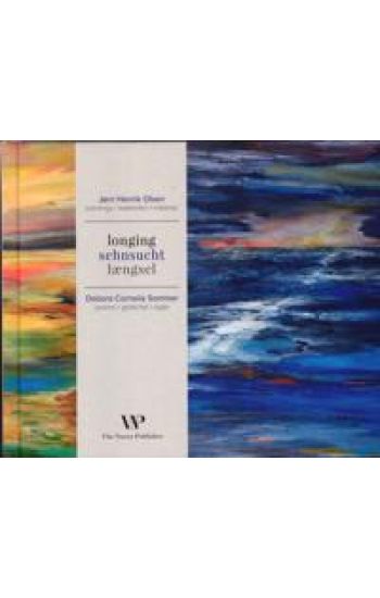 Longing - Sehnsucht - Længsel