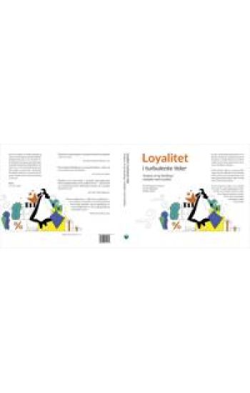 Loyalitet i turbulente tider