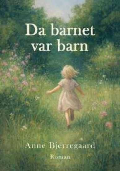 Da barnet var barn