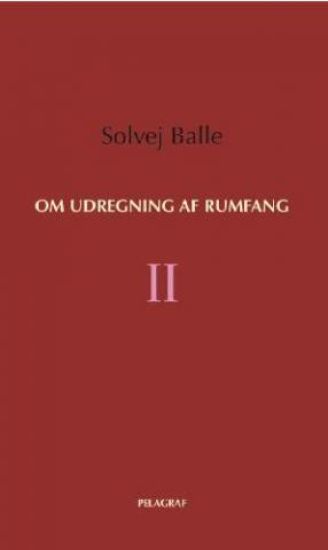 Om udregning af rumfang II