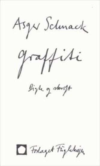 graffiti: Digte og skrift