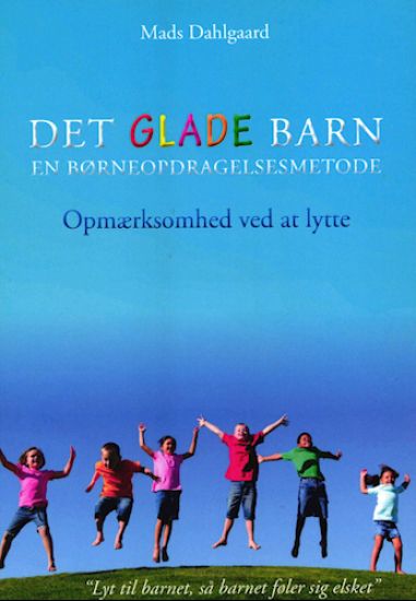 Det glade barn - En børneopdragelsesmetode