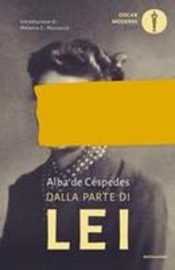 De Céspedes, A: Dalla parte di lei