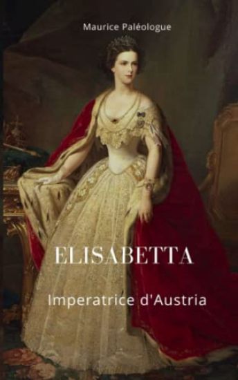 Elisabetta Imperatrice d'Austria