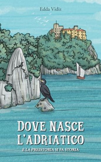 Dove nasce l'Adriatico