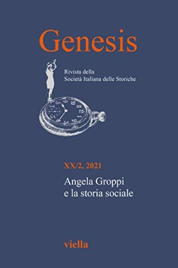 Genesis. XX/2, 2021. Angela Groppi E La Storia Sociale