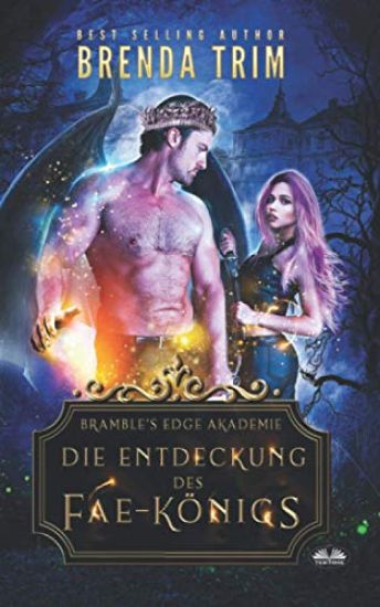Die Entdeckung des Fae-Königs