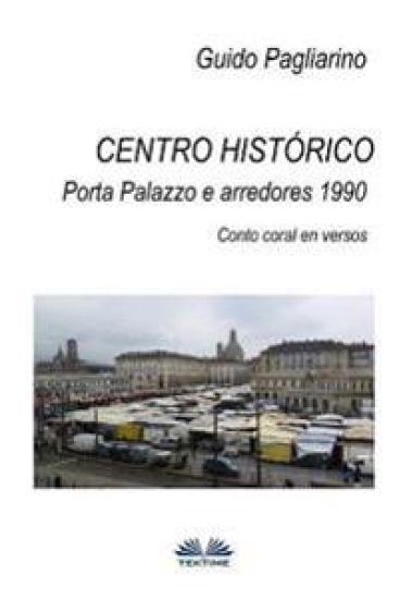 Centro histórico - Porta Palazzo e arredores 1990