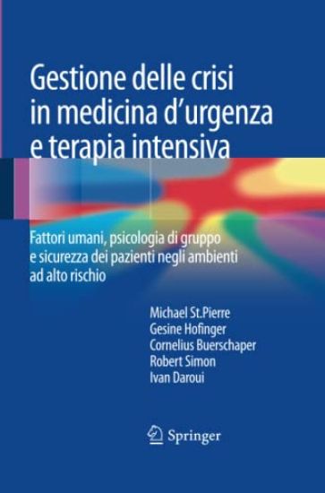 Gestione delle crisi in medicina d'urgenza e terapia intensiva