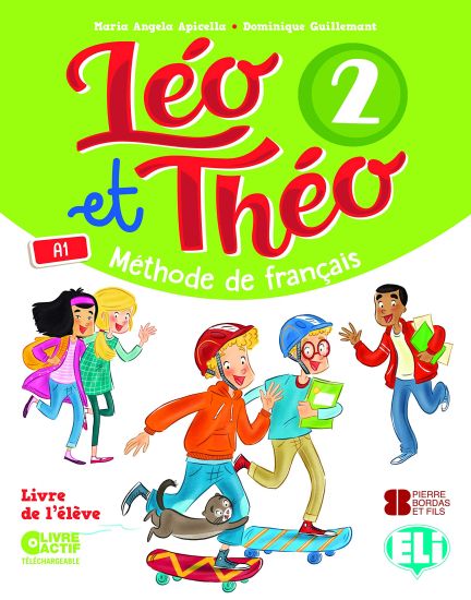 Leo et Theo 2 - Methode de Francais - Student book (A1)