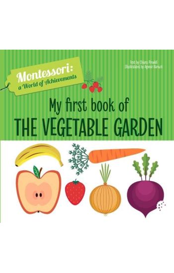 My First Book of the Vegetable Garden