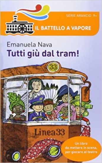 Tutti giu dal tram. Serie Arancio