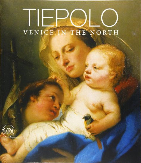 Tiepolo – Venice in the North