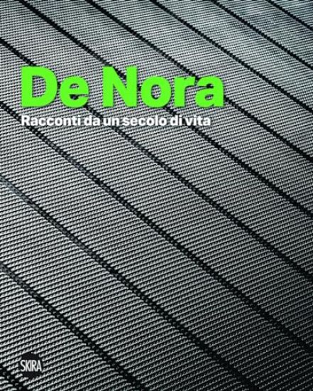 De Nora: Stories from a century of life