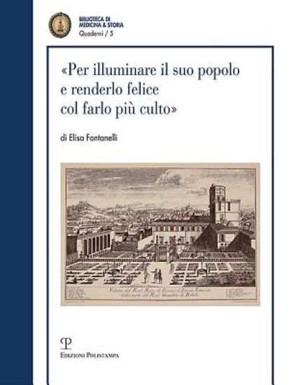 «per Illuminare Il Suo Popolo E Renderlo Felice Col Farlo Più Culto»: I Visitatori Dell'imperiale E Reale Museo Di Fisica E Storia Naturale Nel Settec