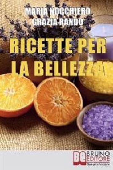 Ricette per la bellezza
