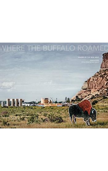 Joan Myers: Where the Buffalo Roamed