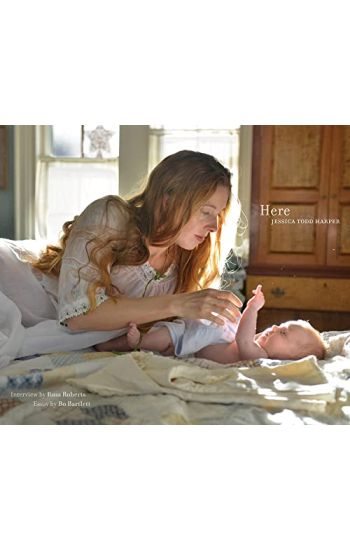 Jessica Todd Harper: Here