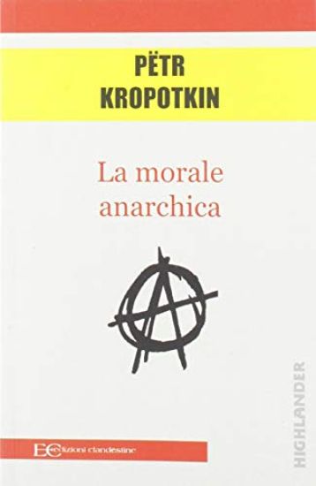 La Morale Anarchica