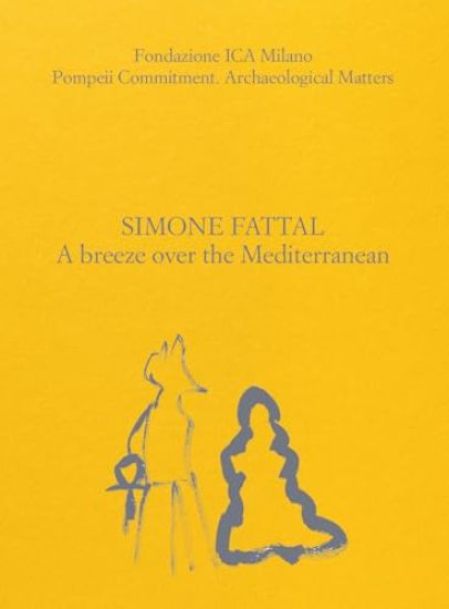 Simone Fattal: A Breeze Over the Mediterranean
