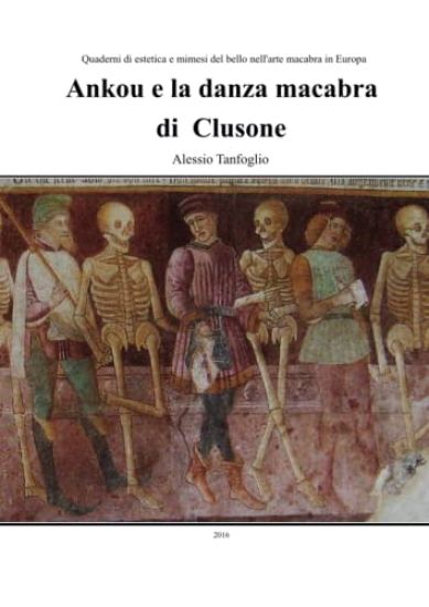 Ankou e la danza macabra di Clusone