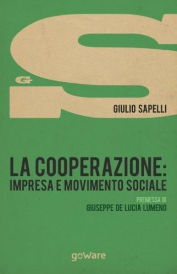 La cooperazione: impresa e movimento sociale