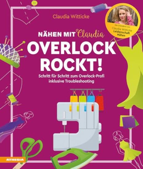 Nähen mit Claudia - Overlock rockt!