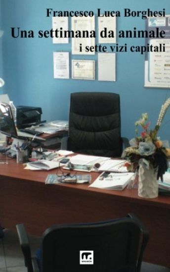 Una settimana da animale: I sette vizi capitali