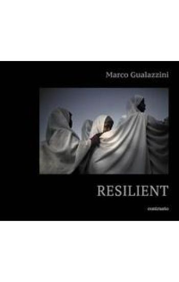 Marco Gualazzini: Resilient
