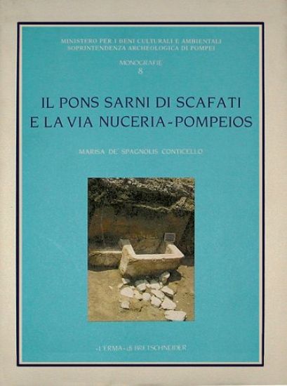 Il Pons Sarni Di Scafati E La Via Nuceria-Pompeios