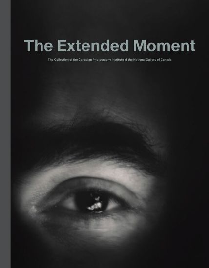 The Extended Moment – Fifty Years Collecting Photographs at the National Gallery of Canada