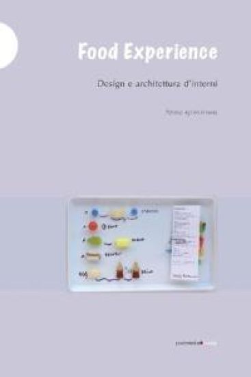 Food Experience: design e architettura d'interni
