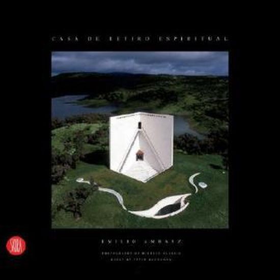 Emilio Ambasz: Casa de Retiro Espiritual