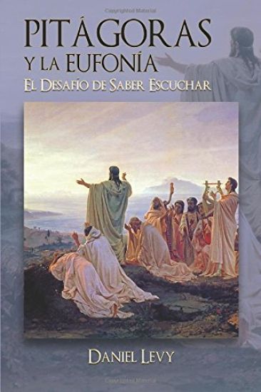 Pitágoras y la Eufonía - El Desafío de Saber Escuchar
