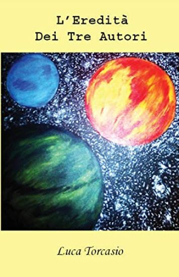 L'Eredità Dei Tre Autori