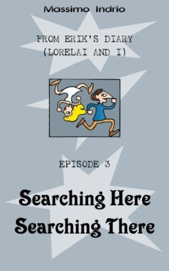 Searching Here Searching There